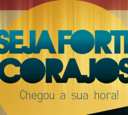 seja-forte-e-corajoso