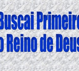 buscai-primeiro-o-reino-de-deus