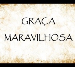 graça maravilhosa